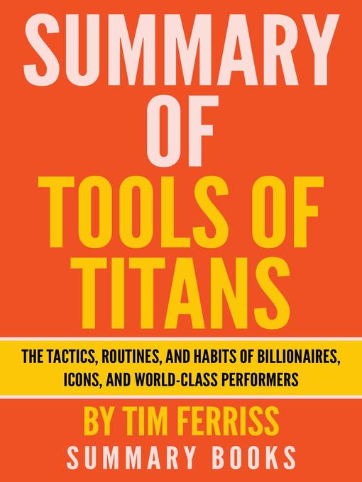 Title details for Summary of Tools of Titans by Summary Books - Available